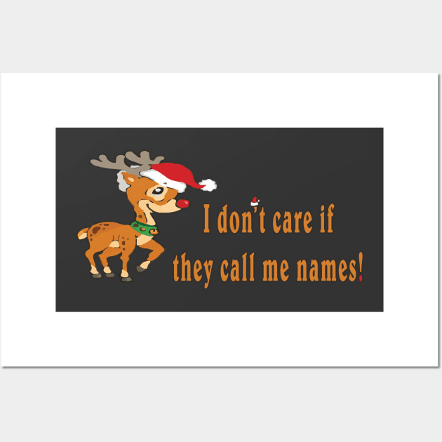 Rudolph - I don't care Wall Art by madmonkey